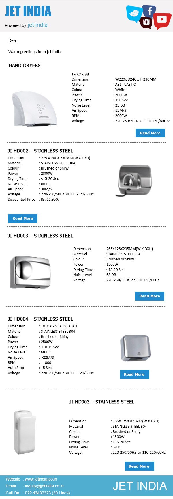 Hand Dryers available in ABS Plastics and Stainless steel widely used in Pharma , Hospitals, Shopping Malls, Offices ect.