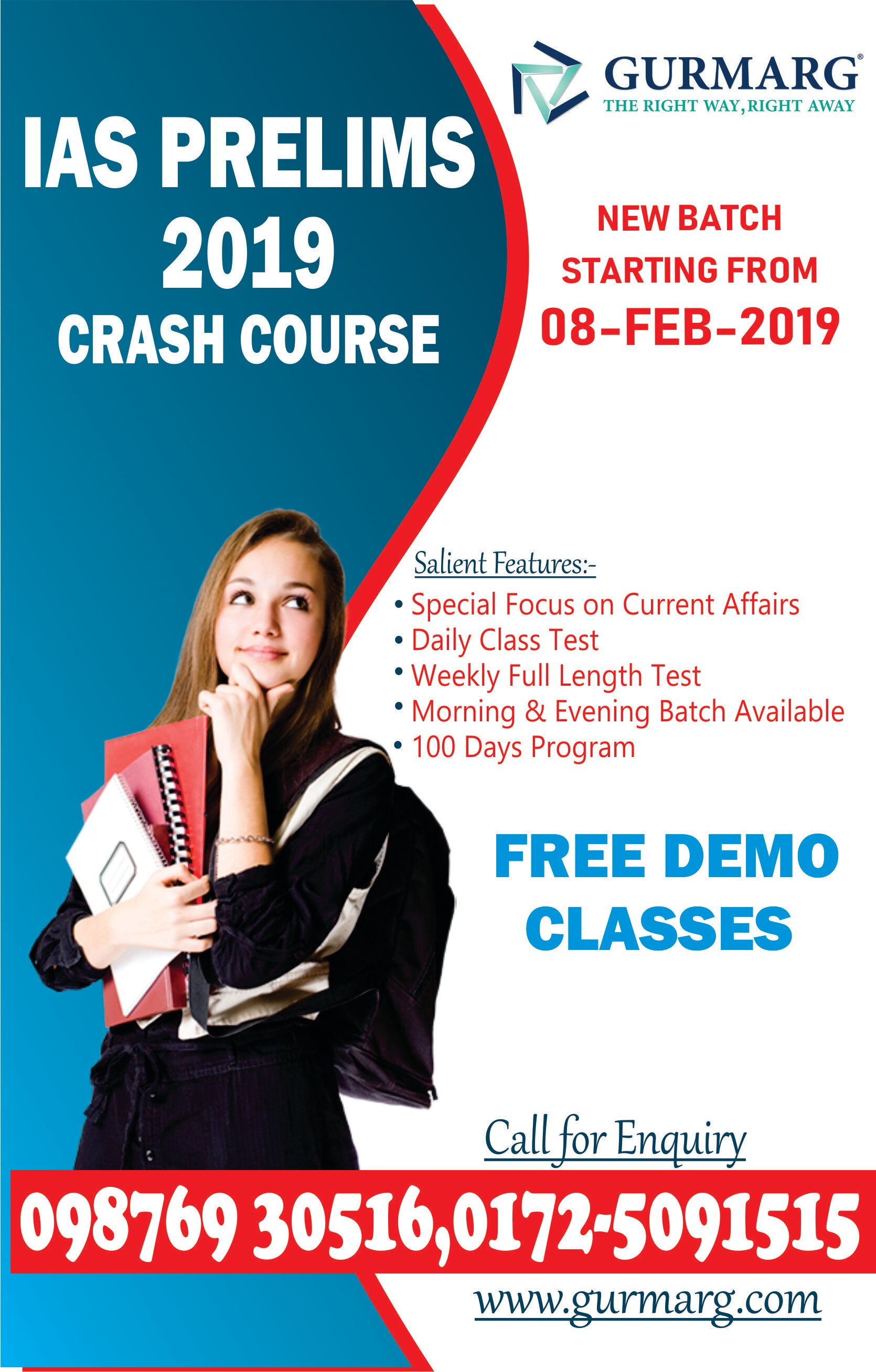 100 days Crash course Program for IAS 2019 starting from 8-Feb-19 with special focus on current affairs, daily class tests and weekly full length tests.
For more details, call us at 9876930516,9872810007