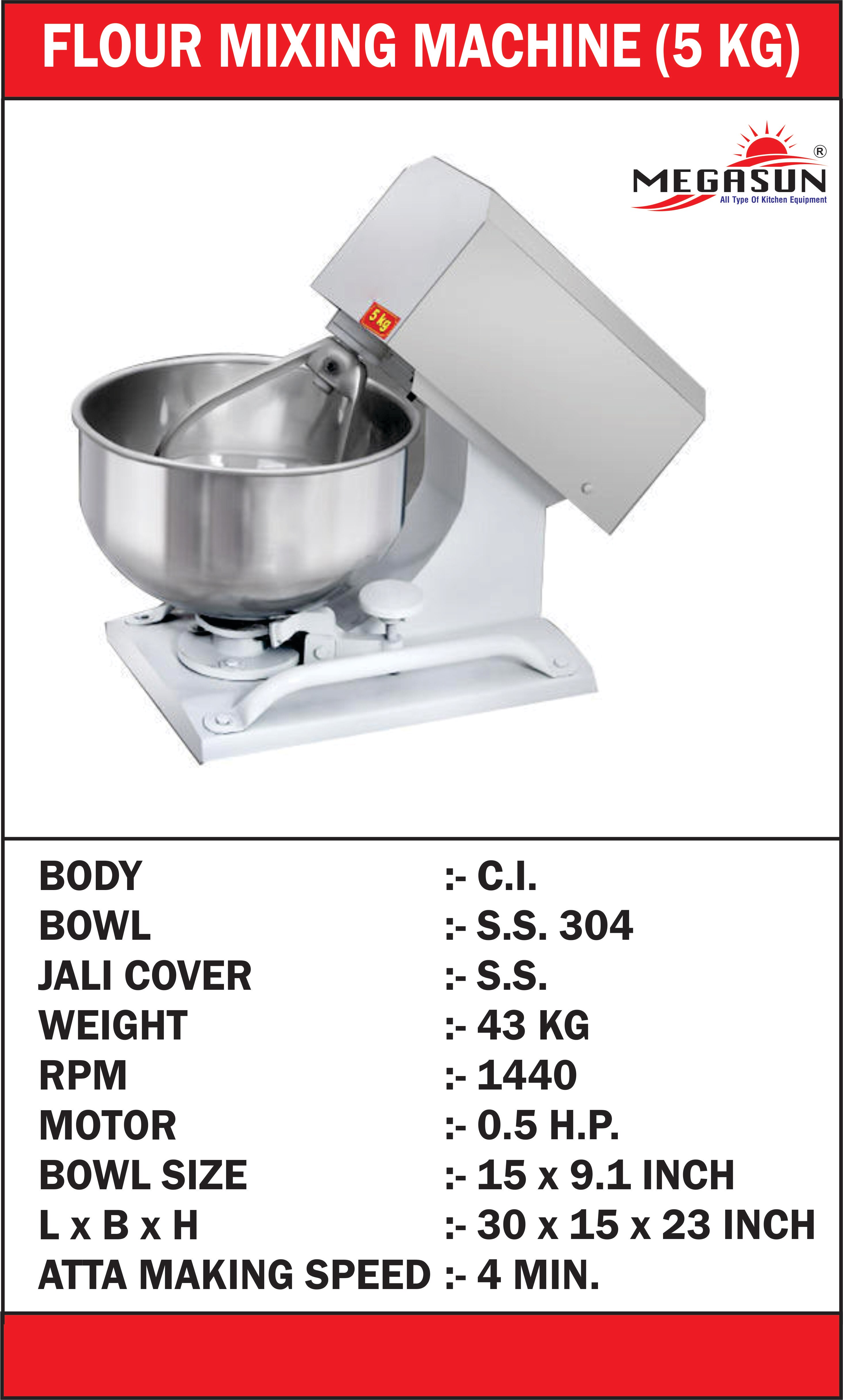 5 KG FLOUR MIXING MACHINE Mega kitchen system, Rajkot