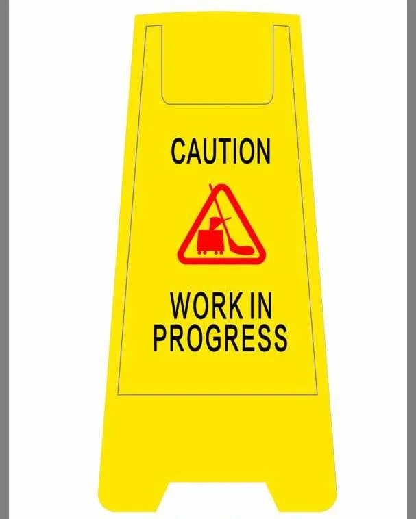 PLASTIC FLOOR STAND- CAUTION BOARD- WORK IN PROGRESS image 1