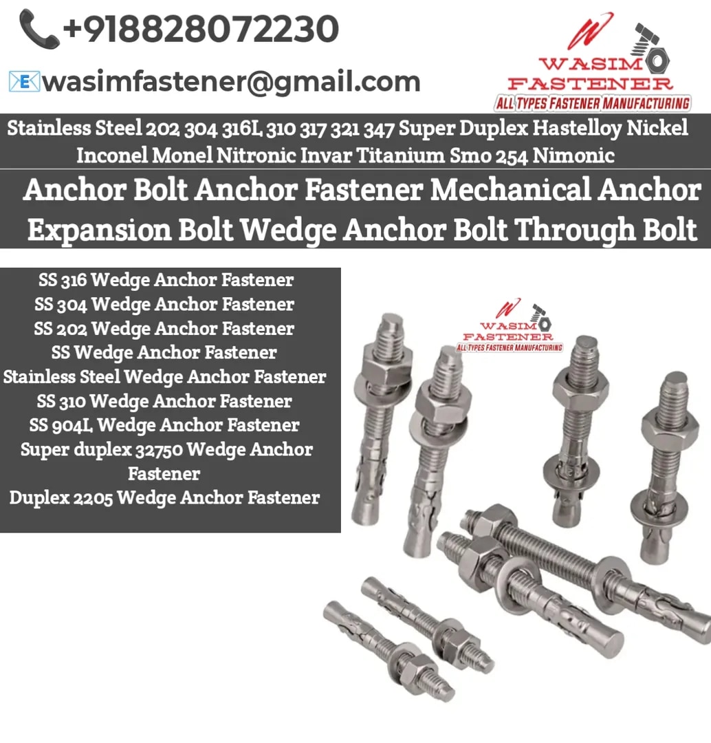 Stainless Steel Wedge Anchor Fastener – SS 202 / SS 304 / SS 316 / SS 310 / SS 904L / Duplex 2205 / Super Duplex 32750 | Heavy Duty Concrete Expansion Fixing with Nut & Washer
image 1