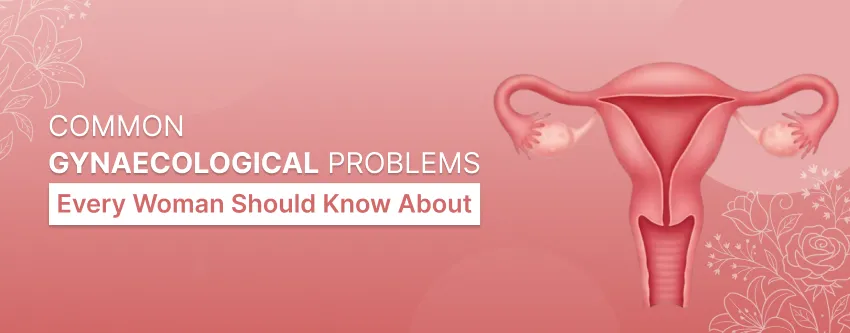 Gynaecological (Common) Problems image 1
