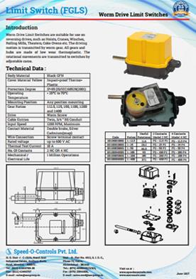 Worm Drive Limit Switch FGLS are suitable for use on reversing drives, such as Hoists, Cranes, Winches, Rolling Mills, Theater Curtains, Coke Oven etc. The driving motion is transmitted by worm gear. All gears and hubs are made of low wear thermoplastic material. The rotational movements are transmitted to switches by adjustable cams. Limit Switch LSR Cross Rotary for travel Motion Operates the control change over the contacts of a motor of a moving equipment which when operates with a load a actuates the 300mm rods of the Limit Switch and this in turn operates the NO/NC change-over contact elements.