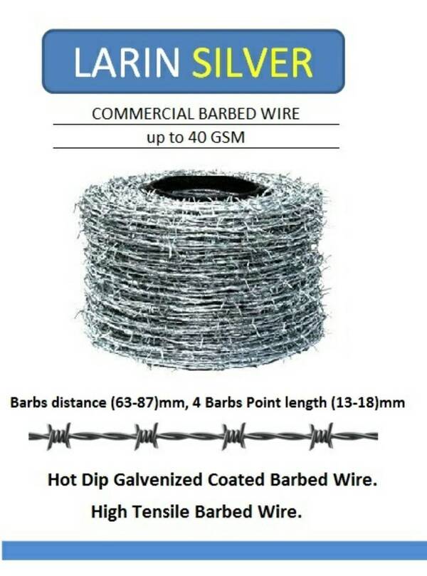 Larin Brand Silver Barbed WireCommercial Grade.