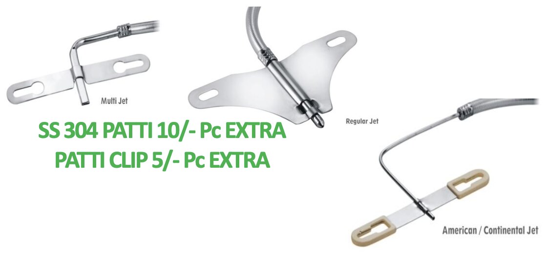 JET SPRAY ACTIVA WITH BRASS NUT & NOZZALMULTI/ REGULAR1 MTR - 120/- 1.5 MTR - 130/-AMERICAN1 MTR - 125/- 1.5 MTR - 135/