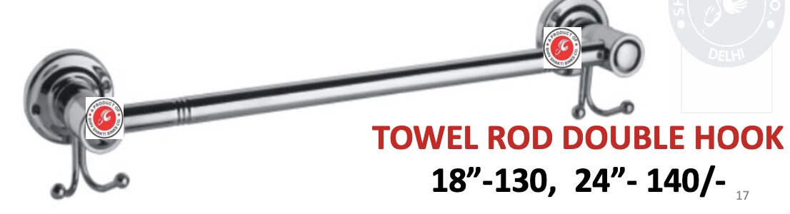 TOWEL ROD DOUBLE HOOK18”-130, 24”- 140/