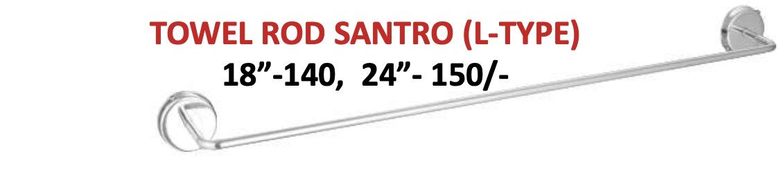 TOWEL ROD SANTRO (L-TYPE) -18”-140, 24”- 150/