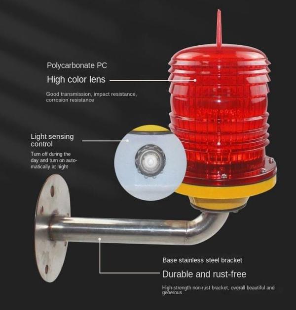 • Product name: Aviation Light• Light Sensing Control: Turn Off during the day and turn onautomatically at night.• PC lampshaded , high standard waterproof grade.• Multi-layer addition illuminator life up to 100000 hours• Flash adjustable• Frequency: 15-60 times every min (adjustable)• Height: 10W , 45-60m.