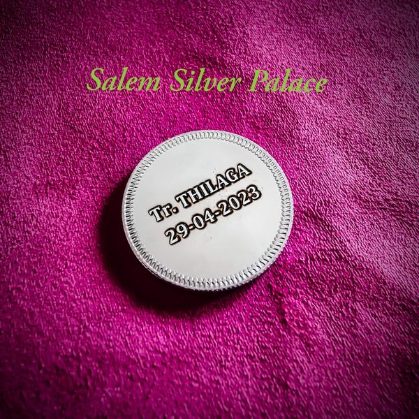 Silver coinsWith Name Laser Impressions Company logo or images can be customised accordingly Salem Silver Palace is the best trusted Online Store and Physical Store to buy All Types Of Silver Articles, Silver Ornaments and Silver Jewellery at Silver Wholesale Prices. Safe Shipping Facilities Are Available All Over The Country and Overseas Countries like Singapore, Canada, Malaysia and The United States of America Join our Silver Savings Schemes and get Maximum benefits for your precious Savings. Follow us on Instagram https://www.instagram.com/invites/contact/?i=10zu3chxezfkh&utm_content=3yeza9cDownload our app at Google play store to know Daily Silver Rates and Salem Silver ratesInstall now to know today's silver rate https://play.google.com/store/apps/details?id=com.foxthree.salemsilverpalaceFor More Information Visit Our Website www.salemsilverpalace.inFor Orders ContactSalem Silver PalaceSilver Wholesale Jewellery Shop In SalemShevapet Salem 636002Tamil NaduIndia98943535796382456939