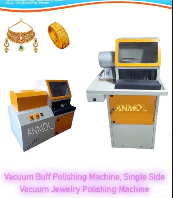 Jewellery Buff Polishing Machine, Anmol Rajkot Single Side Vaccum Jewelry Polishing Machine