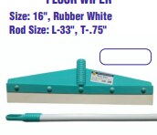 Floor Wiper Rubber WhiteSize-16 inch , Rod Size- L-33 inch , T-35 inch