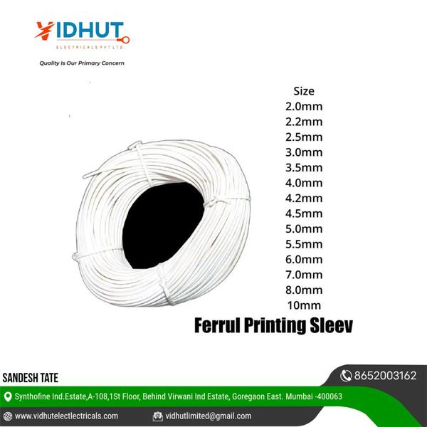 Ferrule Printing Sleeve would likely be a sleeve specifically designed to be applied onto a ferrule, and it may have printing or labeling capabilities. These sleeves are used for identification purposes, allowing for clear labeling of wires, cables, or components in electrical systems.The printing on the sleeve might include information such as wire gauge, voltage rating, circuit identification, or other relevant details. This helps with organization, troubleshooting, and maintenance of electrical systems, especially in complex installations where many wires or cables are present.Overall, Ferrule Printing Sleeves play a crucial role in electrical wiring and cable management, providing both secure termination and clear identification of wires and cables.