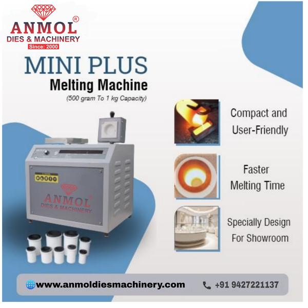 AN ISO 9001: CERTIFIED COMPANYMini + Induction MachineANMOL DIES & MACHINERY Since: 2000ANMOL DIES AND MACHINERY RAJKOT mob +91 94272 21137Our Mini+ induction-based gold melting machine, designed for efficiency and compactness, is ideal for jewelry showrooms and small-scale operations. With a capacity ranging from 250g to 1kg, it offers precise and rapid melting of gold. Its tabletop design ensures space-saving convenience without compromising on performance. The machine's advanced induction technology ensures energy efficiency and minimal heat loss, making it cost-effective and environmentally friendly. Perfect for melting gold swiftly and safely, the Mini+ guarantees consistent quality and reliability. making it an indispensable tool for jewelry professionals.
