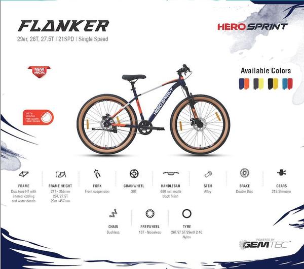 Discover the FLANKER HERO SPRINT, a versatile and robust mountain bike engineered to handle diverse terrains with confidence. Available in three sizes—29er, 27.5T, and 26T—this bike caters to various rider preferences and sizes, ensuring a tailored fit for every cyclist. It comes equipped with a 21-speed gear system, providing a wide range of gears for smooth shifting and adaptability on different surfaces. For those seeking simplicity, the Single Speed variant offers a straightforward and maintenance-free riding experience.The FLANKER HERO SPRINT features a sturdy frame designed to endure rugged trails and challenging conditions, while maintaining comfort and style. Its high-quality components and ergonomic design ensure a reliable and enjoyable ride, whether you're navigating mountain paths or urban roads. Elevate your cycling adventures with the FLANKER HERO SPRINT, where performance meets versatility.