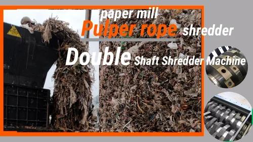 Paper Mill Pulper Rope Waste Shredding Machine - CRAFT Shredders Coimbatore