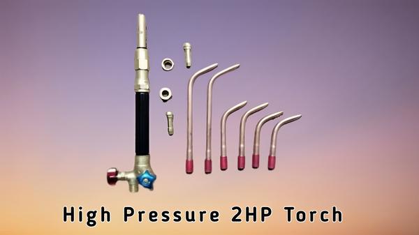 High Pressure 2HP Torch