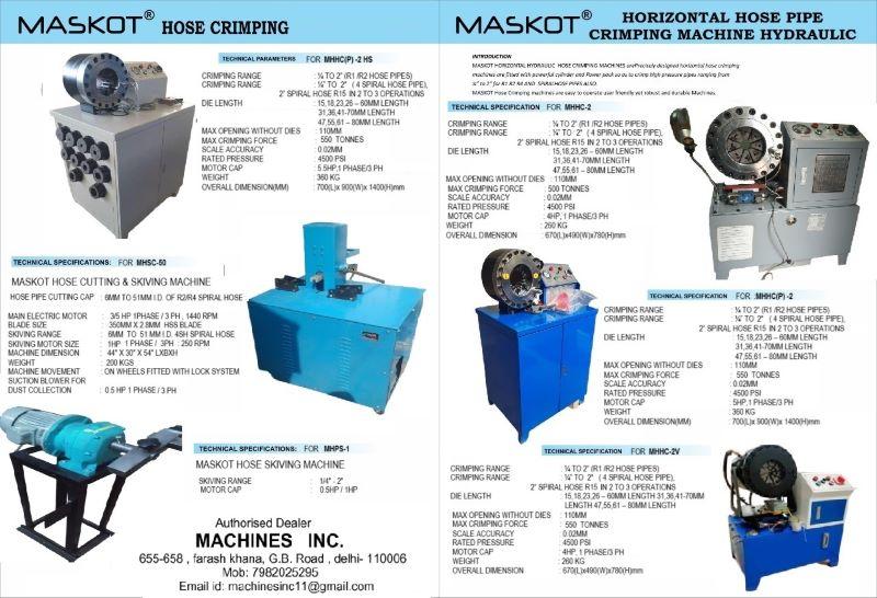 WE ARE IMPORTING GOOD QUALITY HOSE CRIMPING MACHINES DESIGNED IN TAIWAN , THE MACHINES ARE SOLD WITH 12 MONTHS BACK UP WARANTEE ALL SPARES ARE IN STOCK TO GIVE COMPLETE BACK UP. IN DELHI NCR WE OFFER ON SITE SERVICE . FOR OUTSTATION WE OFFER 2 SERVICES IN OUR COST