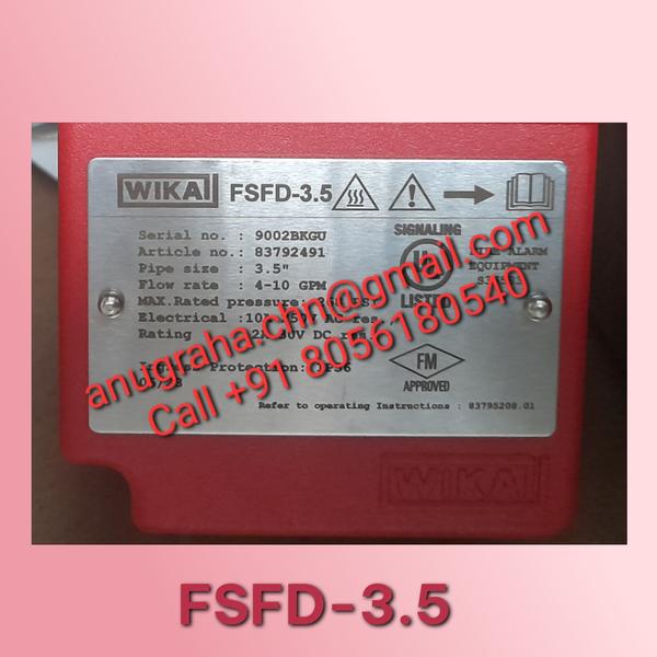 Make: WIKA Flow Switch, for Fire Sprinkler Wet SystemsModel: FSFD-3.5Die cast aluminium housing (EN AC-46000), UL and FM approvedFlow rate / Sensitivity: 4...10 GPM (15...38 LPM)Service pressure: 268 psi [18.5 bar]*Maximum surge: 18FPS (5.5m/s)Operating temperature: 0...68°C [32°F...154°F]Environment protection: IP 56/NEMA 4 rating suitable for indoor & outdoor applications;  Switching Function: 2*SPDT (Form C)Electrical rating: 10A 125/250 VAC; 2A 30VDC Res.Horizontal/vertical mounting along the direction of arrow mark on cover & saddle;   Refer Operating instructions 83795208 for compatibles pipes, installation and maintanence.*With UL346 the operating pressure is limited to 175 psi[12bar] for pipe size 8