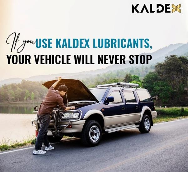 IF YOU USE KALDEX LUBRICANTS, YOUR VEHICLE WILL NEVER STOP