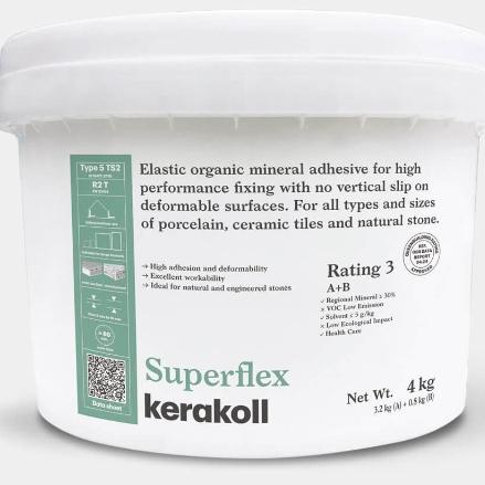SuperflexSuperflexDocuments Elastic organic mineral adhesive for high performance fixing with no vertical slip on deformable surfaces. For all types and sizes of porcelain, ceramic tiles and natural stone.Superflex develops high elasticity and non‑sag effect making it safe to fix water‑sensitive ceramic tiles and natural stone even diagonally or from top to bottom on highly deformable and expandable, absorbent and non‑absorbent substrates.High adhesion and deformability Excellent workability Ideal for natural and engineered stones Floors and walls, for internal and external useOpen and adjustability time ≥ 60 min.Suitable for vitrified tiles, ceramics, large formats, low thickness slabs and natural stoneIdeal for marble and natural stone that tends to form stains and sag in the presence of humidityIdeal for resin‑based engineered stonesEasy and light to spread thanks to the Light Work technology