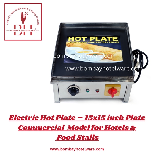 Electric Hot Plate – 15“x15” (Tabletop, Indian Make)