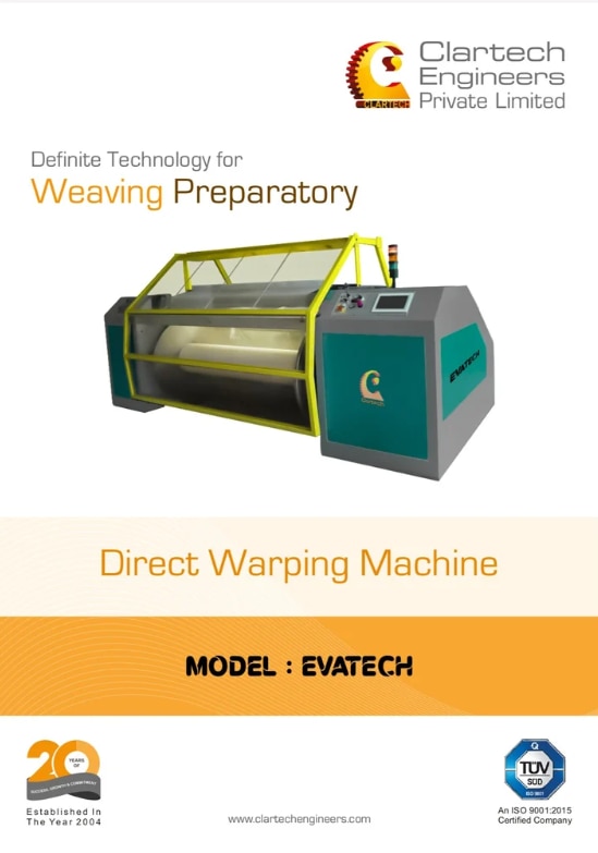 Evatech Direct Warping Machine ManufacturerLeading Manufacturer in IndiaProduct Description:Clartech Engineers Private Limited proudly introduces the Evatech Direct Warping Machine Manufacturer in India, a high-performance solution crafted for precision and productivity in modern textile industries. As a trusted Evatech Direct Warping Machine Manufacturer, Clartech delivers advanced technology integrated with reliable engineering.Product Details:Automation Grade: AutomaticISI Certified: YesBeam Flange Diameter: 1400 to 3000 mmSpeed: Up to 1250 MPMMaximum Beam Tension: Upto 350 KgCountry of Origin: Made in IndiaMinimum Order Quantity: 1 PieceThe Evatech Direct Warping Machine is designed to produce warper beams directly from creels with unmatched accuracy. Equipped with a sturdy and ergonomic beaming unit, it features a smart PLC system that ensures precise warp length and beam width. Its advanced 15