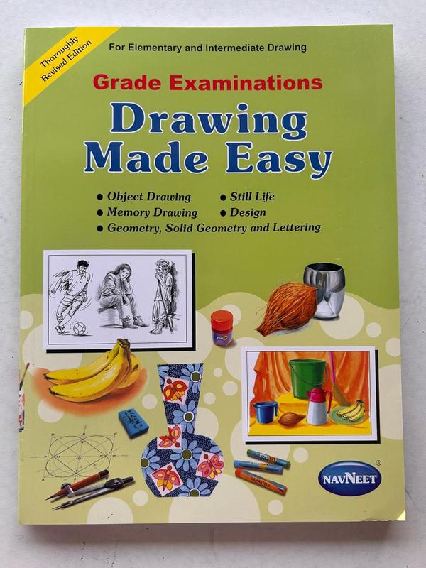 Drawing Made Easy- Grade Examinations BookFor Elementary & Intermediate Drawing