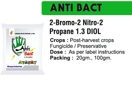 🌱 भाव्या इंडस्ट्रीज इंदौर - एंटी बैक्ट 2-ब्रोमो-2-नाइट्रो-2-प्रोपेन-1,3-डीआईओएलफसल को दे प्राकृतिक सुरक्षा और बेहतर विकासभव्य इंडस्ट्रीज इंदौर में, हम खेती में टिकाऊ और प्राकृतिक सुरक्षा को मानते हैं। इसी दृष्टिकोण से हम लेकर आए हैं एंटी बैक्ट 2-ब्रोमो-2-नाइट्रो-2-प्रोपेन-1,3-डीआईओएल, एक उन्नत पौधा विकास नियामक जो पौधे को बैक्टीरियल और फंगल संक्रमण से बचाता है, साथ ही चयापचय और विकास को बढ़ाता है।एंटी बैक्ट - रोगन से सुरक्षा, विकास में तेजीये वैज्ञानिक रूप से तैयार उत्पाद पौधे के लिए प्रभावी रोगाणुरोधी संरक्षण प्रदान करता है, जो पत्ती और जड़ संक्रमण को नियंत्रित करता है। इसके साथ ही, पौधों की चयापचय प्रक्रियाओं को सक्रिय करके स्वस्थ विकास और तनाव सहनशीलता को बढ़ावा दिया जाता है।✅ उपयुक्त फसलें: अनाज, सब्जी, फल, तिलहन, दलहन, वृक्षारोपण और नर्सरी फसलें।✅ लक्ष्य मुद्दे: जीवाणु संक्रमण, फंगल रोग, कमजोर वृद्धि, तनाव की स्थिति।✅ क्रिया का तरीका: 2-ब्रोमो-2-नाइट्रो-2-प्रोपेन-1,3-डायोल के रोगाणुरोधी गुण पौधे के प्रतिरक्षा प्रणाली को बढ़ावा देते हैं, रोगजनकों को रोकते हैं विकास और चयापचय कार्यों में सुधार करते हैं।एंटी बैक्ट 2-ब्रोमो-2-नाइट्रो-2-प्रोपेन-1,3-डायोल के मुख्य लाभ✅ बैक्टीरिया और फंगल रोगों को नियंत्रित करता है - पत्ती और जड़ संक्रमण से फसल को सुरक्षा।✅ पौधों की रोग प्रतिरोधक क्षमता को बढ़ाता है - पौधे के प्राकृतिक रक्षा तंत्र को मजबूत बनाता है।✅ विकास और चयापचय को बढ़ाता है - पोषक तत्व ग्रहण और विकास को बढ़ावा देता है।✅ फसल स्वास्थ्य और उपज में सुधार - स्वस्थ, तनाव-प्रतिरोधी पौधे बेहतर उत्पादन करते हैं।✅ पर्यावरण-अनुकूल और सुरक्षित - वैज्ञानिक और प्राकृतिक समर्थन के साथ टिकाऊ खेती।सीईओ का संदेश“भाव्या इंडस्ट्रीज इंदौर में हमारा लक्ष्य है कि हर किसान की फसल सुरक्षित, मजबूत और उत्पादक हो। एंटी बैक्ट 2-ब्रोमो-2-नाइट्रो-2-प्रोपेन-1,3-डीआईओएल एक विश्वसनीय समाधान है जो पौधे को माइक्रोबियल हमलों से बचाकर स्वस्थ विकास और बेहतर उपज प्रदान करता है। हम हर किसान के साथ खड़े हैं, उनकी फसल को सुरक्षित और समृद्ध बनने के लिए।”