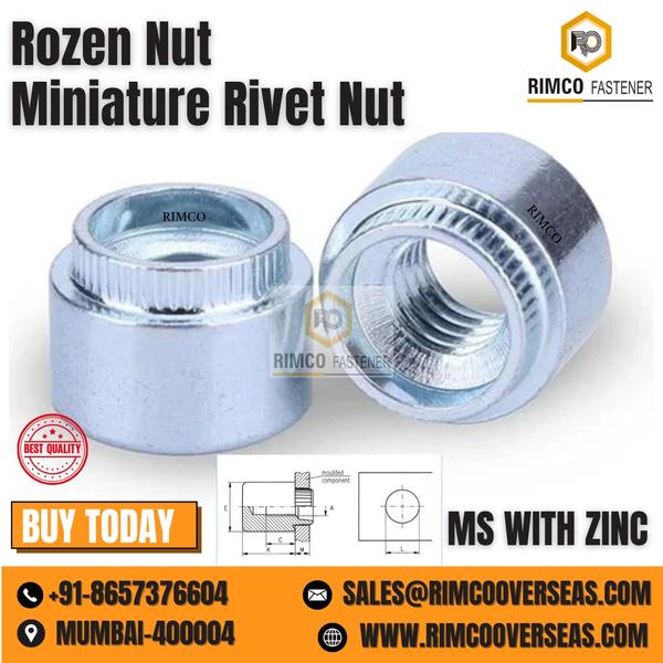 We At RIMCO FASTENER, One Of The Leading Manufacturers, Exporter & Suppliers Of ROZEN NUT Of Superior Quality. These Are Available In Application Specific Designs As Per The Standard Quality Norms. Our ROZEN NUT Are Highly Durable And Appreciated For Their Strength And Toughness. As One Of The Prominent Manufacture And Supplier, We Are Offering ROZEN NUT To Valuable Clients. These Are Made Out Of High-Quality Raw Material Purchased From Certified Vendors.ROZEN NUT Are Designed By Skilled Engineers With The Latest Technology. These Are Very Strong And Sturdy In Nature And Are Available In Different Sizes And Shapes At The Economic Prices.ROZEN NUT Manufacturers In India, ROZEN NUT Suppliers In India, ROZEN NUT Exporters In India, , ROZEN NUT Distributors In India, ROZEN NUT Stockiest In India, ROZEN NUT Traders In India, ROZEN NUT Dealers In India. Authorized Manufacturers Of ROZEN NUT In India.Application & Uses Of RIMCO FASTENER, ROZEN NUT ROZEN NUT used in Petroleum IndustryROZEN NUT used in Aerospace IndustryROZEN NUT used in Chemical IndustryROZEN NUT used in oil & Gas IndustryROZEN NUT used in Nuclear Energy SectorROZEN NUT used in Automotive IndustriesROZEN NUT ROZEN NUT Ready StockROZEN NUT In Best PriceROZEN NUT In Best RatesROZEN NUT At Discounted RatesROZEN NUT In Wholesale RateROZEN NUT At Factory RateROZEN NUT QuotationROZEN NUT Best QualityExporter of ROZEN NUT in IndiaExporter of ROZEN NUT in MumbaiManufacturer of ROZEN NUT in IndiaManufacturer of ROZEN NUT in MumbaiStockiest of ROZEN NUT in IndiaStockiest of ROZEN NUT in MumbaiROZEN NUT ExporterROZEN NUT StockiestROZEN NUT in IndiaROZEN NUT in MumbaiROZEN NUT in AustraliaROZEN NUT in BahrainROZEN NUT in BangladeshROZEN NUT in BrazilROZEN NUT in CanadaROZEN NUT in GermanyROZEN NUT in IranROZEN NUT in KuwaitROZEN NUT in MalaysiaROZEN NUT in MexicoROZEN NUT in The NetherlandsROZEN NUT in New ZealandROZEN NUT in NigeriaROZEN NUT in QatarROZEN NUT in Saudi ArabiaROZEN NUT in SingaporeROZEN NUT in South AfricaROZEN NUT in Sri LankaROZEN NUT in TurkeyROZEN NUT in UAEROZEN NUT in United KingdomROZEN NUT in United StatesROZEN NUT in VenezuelaROZEN NUT in Andhra PradeshROZEN NUT in Arunachal PradeshROZEN NUT in AssamROZEN NUT in BiharROZEN NUT in ChhattisgarhROZEN NUT in GoaROZEN NUT in GujaratROZEN NUT in HaryanaROZEN NUT in Himachal PradeshROZEN NUT in JharkhandROZEN NUT in KarnatakaROZEN NUT in KeralaROZEN NUT in Madhya PradeshROZEN NUT in MaharashtraROZEN NUT in ManipurROZEN NUT in MeghalayaROZEN NUT in MizoramROZEN NUT In NagalandROZEN NUT In OdishaROZEN NUT In PunjabROZEN NUT In RajasthanROZEN NUT In SikkimROZEN NUT In Tamil NaduROZEN NUT In TelanganaROZEN NUT In TripuraROZEN NUT In UttarakhandROZEN NUT In Uttar PradeshROZEN NUT In West BengalROZEN NUT In AmaravatiROZEN NUT In ItanagarROZEN NUT In DispurROZEN NUT In PatnaROZEN NUT In RaipurROZEN NUT In PanajiROZEN NUT In GandhinagarROZEN NUT In ChandigarhROZEN NUT In ShimlaROZEN NUT In RanchiROZEN NUT In BangaloreROZEN NUT In ThiruvananthapuramROZEN NUT In BhopalROZEN NUT In MumbaiROZEN NUT In ImphalROZEN NUT In ShillongROZEN NUT In AizawlROZEN NUT In KohimaROZEN NUT In BhubaneshwarROZEN NUT In ChandigarhROZEN NUT In JaipurROZEN NUT In GangtokROZEN NUT In ChennaiROZEN NUT In HyderabadROZEN NUT In AgartalaROZEN NUT In DehradunROZEN NUT In LucknowROZEN NUT In KolkataROZEN NUT In Andaman and Nicobar IslandsROZEN NUT In ChandigarhROZEN NUT In Dadra and Nagar Haveli andROZEN NUT In DamanROZEN NUT In DiuROZEN NUT in DelhiROZEN NUT in JammuROZEN NUT in KashmirROZEN NUT in SrinagarROZEN NUT in JammuROZEN NUT in LadakhROZEN NUT in LakshadweepROZEN NUT in PuducherryM2M3M4M5M6M8M10M12M14M16M18M20M22M24RIMCO Fasteners, a leading manufacturer of high-quality fasteners, offers Rozen Nuts (also known as Rivet Nuts) in various sizes, materials, and finishes. Designed for secure, torque-resistant fastening in thin materials, our Rozen Nuts provide exceptional load-bearing capacity, ease of installation, and reliability for critical applications in multiple industries.Key Features & Benefits:- Material Options: Stainless Steel (SS 304, SS 316, A2-70, A4-80), Mild Steel, and other materials on request- Sizes: Available in standard and custom sizes (M2 to M6+, Metric sizes); examples include M2, M2.5, M3, M3.5, M4, M5, M6- Design: Torque-resistant, capable of loads from both sides; ideal for surface-treated, ready-plated parts- Standards & Types: Manufactured as per custom specifications; various coller heights and body diameters available (e.g., M2: 5.00mm body diameter, 2.30mm nut height)- Finishes: Silver (standard), and other corrosion-resistant finishes available on request- Applications: Aerospace, Automotive, Construction, Machinery, Electronics, and other industries where secure fastening in thin materials is criticalAvailability & Delivery:- Pan India Delivery: RIMCO Fasteners ensures timely delivery across India to meet urgent and bulk requirements- Export Availability: We export Rozen Nuts globally, complying with international standards and meeting specific customer requirements (DIN, ASTM, ISO, ASME compliant)- Custom Orders: Available in non-standard sizes, materials, finishes, and specifications as per customer drawings, samples, or specific application needsWhy Choose RIMCO Fasteners?- Quality Assurance: Manufactured as per international standards (ISO 9001:2015 Certified), ensuring high strength, accuracy, and durability- Competitive Pricing: Best prices for bulk and custom orders – Rozen Nuts start at ₹1/piece- Expert Support: Technical team available for application-specific guidance, size selection, and custom solutions- Fast Turnaround: Quick delivery without compromising on quality; 7-day delivery for standard sizesSpecifications:- Size Range: M2 to M6+ (Metric sizes); custom sizes available- Material Grades: SS 304, SS 316 (A2-70, A4-80); Mild Steel; other materials on request- Coller Height & Body Diameter: Various dimensions available (e.g., M3: 5.50mm body diameter, 2.80mm nut height, 4.20mm hole dia)Ready to Buy?Contact RIMCO Fasteners today for competitive quotes, technical support, and fast delivery of Rozen Nuts across India and Worldwide. Request a quote now for bulk orders, custom requirements, or specific application assistance.Contact Information:RIMCO FastenersMumbai, IndiaEmail: sales@rimcofasteners.com OR Sales@rimcooverseas.comPhone: +91-8657376604/405