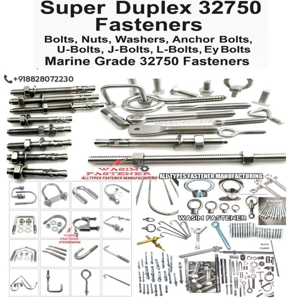 Super Duplex 32750 FastenersUNS S32750 FastenersSAF 2507 Fasteners SupplierSuper Duplex 32750 Bolts2507 Anchor Bolts32750 U-Bolt / J-Bolt / L-BoltSuper Duplex Stud Bolt32750 Hex Bolt ManufacturerSuper Duplex Nut & WasherMarine Grade 2507 FastenersHigh Strength Super Duplex 32750 Fasteners – UNS S32750 / SAF 2507We supply premium Super Duplex 32750 (2507) fasteners known for exceptional corrosion resistance, high tensile strength, and long service life. Ideal for offshore, marine, chemical, and high-pressure applications.✔ Product Range:Super Duplex 32750 Hex Bolts32750 Nuts & Washers32750 Stud Bolts with 2 Nuts32750 Anchor Bolts / Wedge AnchorsSAF 2507 U-Bolts, J-Bolts, L-Bolts32750 Eye Bolts, Eye NutsThreaded Rods (Full Thread / Half Thread)Customized fasteners as per drawing✔ Material Grade Details:UNS S32750SAF 2507EN 1.4410High PREN (Pitting Resistance Equivalent Number)Excellent resistance to chloride environments✔ Standards & Certifications:ASTM A182 / A276 / A479DIN / ISO / ANSI standardsMill Test Certificate (MTC 3.1) available✔ Size Range:M6 to M42Length: 20mm to 1200mmCustom sizes available