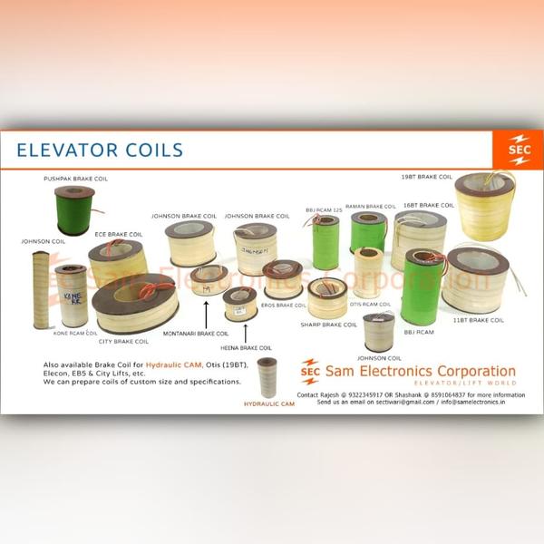 We have almost all types of elevator coils used in the industry. There are different types of RCAM & Brake Coils. Some of them which we sell are:BBJ RCAM CoilOtis RCAM CoilUniversal Brake CoilMontanari Brake CoilEros Brake CoilSharp Brake CoilHeena Brake CoilBT11 Brake CoilKONE RR CoilKamal Brake CoilJohnson Brake CoilOtis Brake Coil (16BT & 19BT)Raman Brake CoilElecon Brake CoilEB5 Brake Coil.