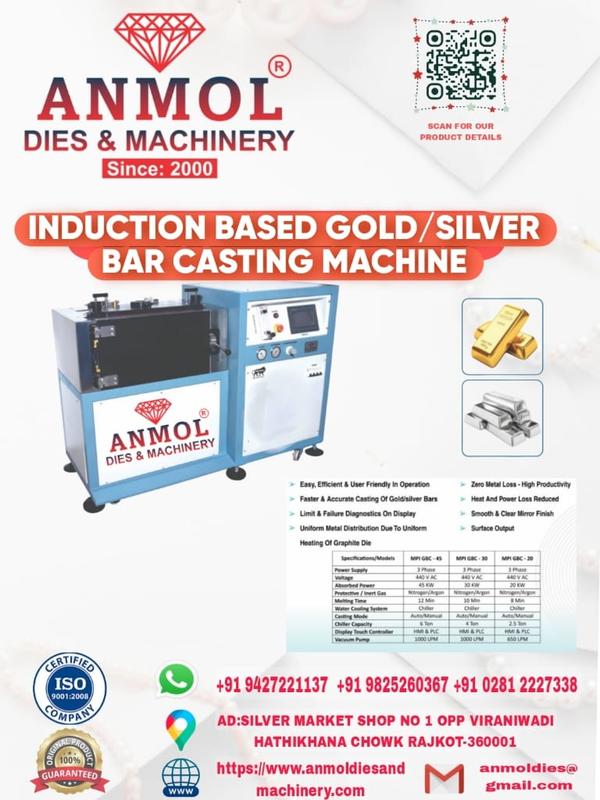 Induction Based Gold & Silver Bar Casting Machine with Graphite Die | Zero Metal Loss, High Precision & Mirror Finish Output | Anmol Dies & Machinery (ISO 9001 Certified, Since 2000)#InductionBasedCastingMachine#GoldBarCastingMachine#SilverBarCastingMachine#PreciousMetalCastingMachine#BullionBarCastingMachine#InductionMeltingMachine#GraphiteDieCasting#ZeroMetalLossTechnology#HighPrecisionCasting#MirrorFinishBars#JewelleryCastingMachinery#GoldMeltingMachine#SilverMeltingMachine#IndustrialJewelleryMachines#AnmolDiesAndMachinery#ISO9001CertifiedCompany#Since2000#MadeInIndia#RajkotMachinery#JewelleryMachineManufacturer