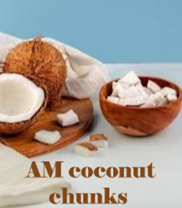 AM Coconut Chunks Rich coconut aroma