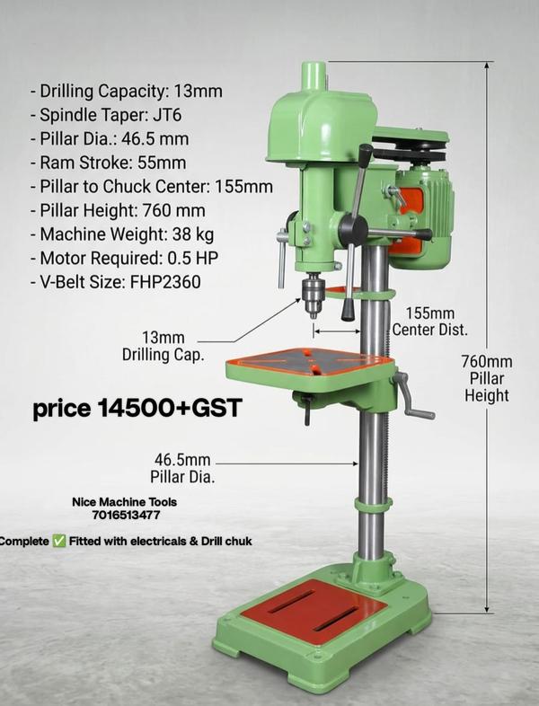 13mm Pillar Drill Machine perfect for workshop, fabrication & industrial use. Strong build, smooth drilling, and long life performance.✔ Drilling Capacity: 13mm✔ Spindle Taper: JT6✔ Pillar Dia: 46.5mm✔ Ram Stroke: 55mm✔ Motor: 0.5 HP✔ Machine Weight: 38kg✔ Complete Set with Electricals & Drill Chuck💰 Price: ₹14,500 + GSTAvailable at Nice Machine Tools📞 Call/WhatsApp: 7016513477👉 Best for: Metal drilling, workshop jobs, fabrication work