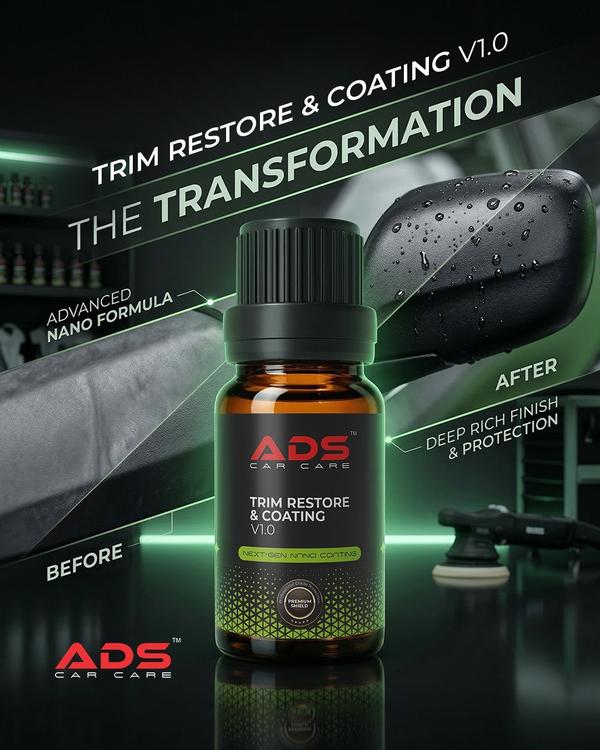 ADS Trim Restore & Coating V1.0By Auto Detailing Solutions (ADS)🛡️ Dedicated Trim Coating — Not Just a Temporary Restorer✅ Forms a protective coating layer on trims✅ Shields against UV, fading & weather damage ☀️✅ Maintains natural OEM finish (non-greasy)✅ Helps prevent future discoloration & chalking✅ Easy application with clean, professional results💎 Perfect for premium detailing & coating add-ons🛡️ Up to 1 Year ProtectionPACK SIZE :-15 ML50 ML100 ML
