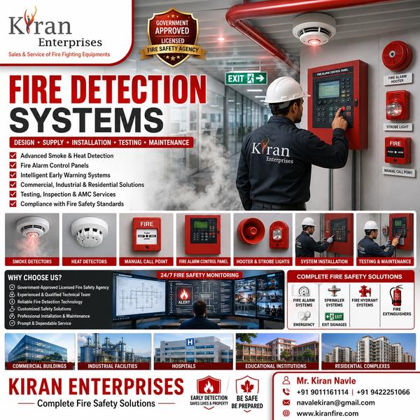 Fire Detection Systems in Nashik – Design, Installation & Maintenance ServicesAdvanced Fire Detection Systems for Early Fire Warning and ProtectionA Fire Detection System is one of the most critical components of any fire safety infrastructure. It provides early warning of fire, smoke, or heat, allowing occupants to evacuate safely and enabling quick emergency response before a fire spreads.KIRAN ENTERPRISES is a Government-Approved Licensed Fire Safety Agency in Nashik, specializing in the design, supply, installation, testing, commissioning, inspection, and maintenance of advanced Fire Detection Systems for residential, commercial, industrial, and institutional properties.What is a Fire Detection System?A Fire Detection System is designed to identify the presence of smoke, heat, or fire and immediately alert building occupants through audible and visual alarms. Early detection helps minimize property damage, protect lives, and improve emergency response times.Modern fire detection systems can also be integrated with sprinkler systems, hydrant systems, emergency lighting, and building management systems for comprehensive fire protection.Components of a Fire Detection SystemSmoke DetectorsDetect the presence of smoke particles and provide early warning during the initial stages of a fire.Heat DetectorsIdentify unusual temperature increases and activate alarms when preset temperature thresholds are exceeded.Fire Alarm Control Panel (FACP)The central monitoring unit that receives signals from detectors and activates alarms and notification devices.Manual Call Points (MCP)Allow occupants to manually activate the fire alarm system during an emergency.Hooters and SoundersProvide audible alerts to warn occupants and facilitate safe evacuation.Strobe LightsVisual warning devices designed for noisy environments and hearing-impaired occupants.Our Fire Detection System ServicesSystem Design & ConsultancyCustomized fire alarm and detection system design based on building type, occupancy, and fire safety requirements.Supply & InstallationProfessional installation of smoke detectors, heat detectors, alarm panels, manual call points, and notification devices.Testing & CommissioningComprehensive system testing to ensure proper operation and compliance with fire safety standards.Inspection & Compliance SupportRegular inspections and documentation support for regulatory compliance and safety audits.Repair & MaintenancePreventive maintenance and repair services to keep fire detection systems operating efficiently.Annual Maintenance Contracts (AMC)Scheduled inspections, testing, servicing, and maintenance support for uninterrupted fire protection.Benefits of Fire Detection SystemsEarly detection of fire and smokeFaster emergency responseEnhanced occupant safetyReduced fire damage and financial lossesImproved evacuation proceduresCompliance with fire safety regulationsContinuous monitoring and protectionIncreased confidence for building owners and occupantsApplications of Fire Detection SystemsOur fire detection solutions are ideal for:Residential Buildings & ApartmentsCommercial OfficesIndustrial Facilities & FactoriesWarehouses & Storage UnitsHospitals & Healthcare CentersEducational InstitutionsHotels & Hospitality PropertiesShopping Malls & Retail OutletsData Centers & IT InfrastructureGovernment and Public BuildingsWhy Choose KIRAN ENTERPRISES?Government-Approved Licensed Fire Safety AgencyExperienced Fire Safety ProfessionalsAdvanced Fire Alarm and Detection TechnologiesHigh-Quality Certified EquipmentComplete Installation and Maintenance ServicesAMC and Preventive Maintenance SupportCompliance with Fire Safety Standards and RegulationsPrompt Technical Assistance and Service SupportCustomized Solutions for Every IndustryFrequently Asked Questions (FAQs)Why is a fire detection system important?A fire detection system provides early warning of fire, smoke, or heat, allowing quick evacuation and emergency response, thereby reducing risks to life and property.What is the difference between smoke detectors and heat detectors?Smoke detectors identify smoke particles in the air, while heat detectors activate when temperatures rise beyond a preset level.How often should a fire detection system be inspected?Regular inspections and testing should be conducted according to applicable fire safety standards and maintenance schedules.Do you provide AMC services for fire detection systems?Yes. KIRAN ENTERPRISES offers Annual Maintenance Contracts (AMC), inspections, testing, repairs, and preventive maintenance for all types of fire detection systems.Contact KIRAN ENTERPRISESLooking for professional Fire Detection System installation, maintenance, or consultancy services in Nashik?Kiran NavleKIRAN ENTERPRISES📞 +91 9011161114 / +91 9422251066✉️ navalekiran@gmail.com🌐 www.kiranfire.comEnsure early fire detection and reliable protection with advanced Fire Detection Systems from KIRAN ENTERPRISES – your trusted fire safety partner in Nashik.