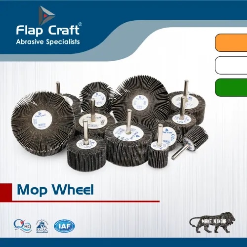 Mop Wheels are high-performance abrasive finishing tools manufactured using premium Aluminium Oxide abrasive material for superior polishing, deburring, blending, and surface finishing applications.
Specifications
Product Name: Mop Wheels
Diameter (mm): 25, 30, 40, 50, 60 & 80
Thickness (mm): 15, 25, 40 & 50
Abrasive Material: Aluminium Oxide
Available Grits: #60, #80, #120, #180, #220, #400 & #600
Applications: Polishing, Deburring, Blending, Surface Finishing & Edge Finishing
Suitable Materials: Stainless Steel, Mild Steel, Aluminium, Brass, Copper & Other Non-Ferrous Metals
Features: High Flexibility, Uniform Finish, Long Service Life & Consistent Cutting Performance