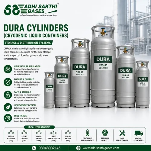 Dura Cylinders (Cryogenic Liquid Containers)ADHI SAKTHI GASES supplies advanced Dura Cylinders for the safe storage and transportation of cryogenic liquids including LOX, LIN, and LAR. These containers are designed with superior insulation technology to reduce evaporation loss and improve operational efficiency.Our cryogenic solutions combine durability, safety, and reliable delivery standards.