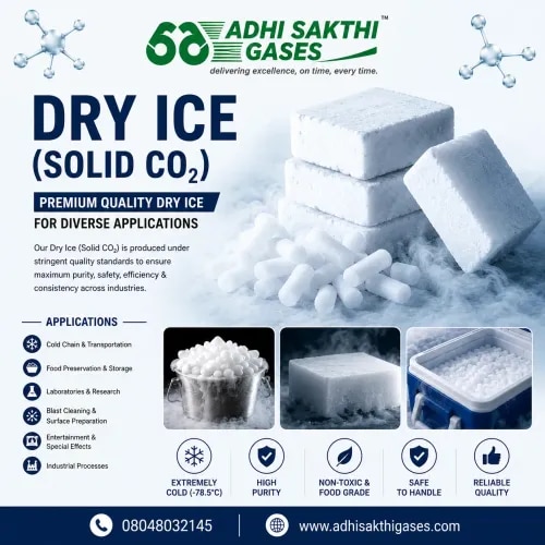 Dry Ice (Solid CO₂)ADHI SAKTHI GASES supplies premium-quality Dry Ice (Solid CO₂) for cold chain logistics, pharmaceutical transportation, industrial cleaning, food preservation, and special effects applications. Our dry ice products offer efficient cooling performance with zero liquid residue.We ensure hygienic production, consistent quality, and timely delivery for temperature-sensitive operations.