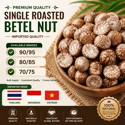 Premium Betel Nut (Supari) – Imported & Available in VadodaraWe are importers and suppliers of high-quality Single Roasted Betel Nut (Supari), sourced from leading origins including:ThailandBurma (Myanmar)VietnamIndonesiaAvailable Specifications:• 90/95• 80/85• 70/75• Split Raw Betel Nut✅ High-quality imported material✅ Consistent specifications✅ Suitable for bulk requirements✅ Available in Vadodara, Gujarat, IndiaFor bulk orders, wholesale requirements and enquiries, please contact us for availability, specifications and pricing.